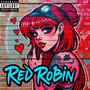 Red Robin (Explicit)