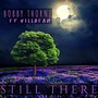 Still There (feat. Villafam)