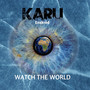 Watch the world (Explicit)