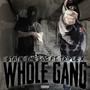 Whole Gang (feat. Triple X) [Explicit]