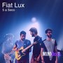 Fiat Lux