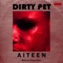 Dirty Pet (Explicit)