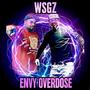 Envy Overdose (feat. Mega Spinz & Ragga Daht) [Explicit]