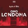 Omo Londona (feat. Tbabs) [Remix] [Explicit]