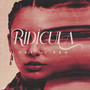 Ridícula (Explicit)