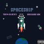 Spaceship (feat. BossGod SDK) [Explicit]