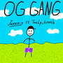 Og Gang (Explicit)