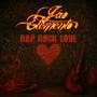 Rap Rock Love