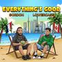 Everything's Good (feat. LOWERCASE) [Explicit]