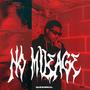 No Mileage (Explicit)