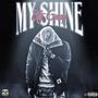 My Shine (Explicit)