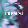 Frenesi (Explicit)