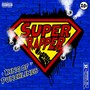 Super Rapper (Explicit)