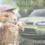 Milwaukee Flow (Explicit)