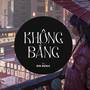 Không Bằng - Rin Music Remix