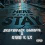 Here To Stay (feat. King K LV) [Explicit]