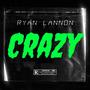 Crazy (Explicit)