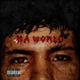 Ma World (Explicit)