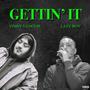 Gettin' It (feat. Lazy-Boy) [Explicit]