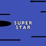 Super Star (Explicit)