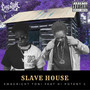 Slave House (Explicit)