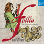 La Follia - The Triumph of Folly