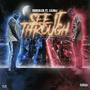 See it Through (feat. Lil Haj) [Explicit]