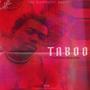 Taboo (feat. Som'Blacksins)