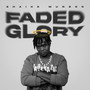 Faded Glory (Explicit)