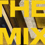 THE MIX (feat. Jah Heer)