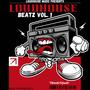 Loudhouse Beatz, Vol. 1 (Explicit)