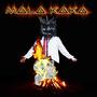 Mala Kaka (feat. Ron D. Oni) [Explicit]