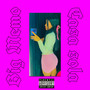 Casa Sola (Explicit)