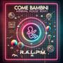 Come bambini (Minimal House Remix)