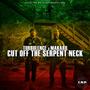 CUT OFF THE SERPENT NECK