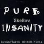 Pure Insanity (feat. AutumnTorch, HO11OW & Mixia) [Explicit]