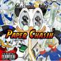 Paper Chasin' (Explicit)