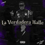 La Verdadera Kalle (Explicit)