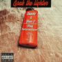 Grab The Lighter (feat. ThatKidWithaSeptum) [Explicit]