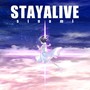 STAY ALIVE (feat. 初音ミク)