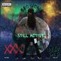 STILL ACTIVE (Explicit)