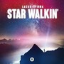 STAR WALKIN' (Explicit)