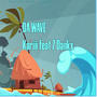Da Wave (feat. 7 Dankx) [Explicit]