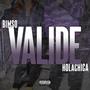 Validé (feat. HOLACHICA) [Explicit]