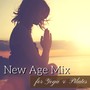 New Age Mix for Yoga & Pilates - Best Music Collection to Calm and Free Your Mind