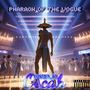 Pharaoh Of The Vogue (Explicit)