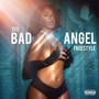 Bad Angel Freestyle (Explicit)