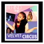 Behind the Velvet Circus: The Soundtrack