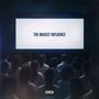 THE BIGGEST INFLUENCE (Explicit)