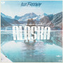 Alaska (Explicit)